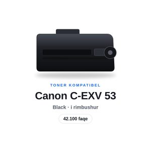 Toner Canon C-EXV 53 i Zi, i Rimbushur, 42.100 faqe
