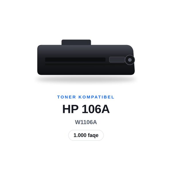 Toner Kompatibel HP 106A (W1106A) i Zi, 1.000 faqe